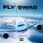 Fly Swag (Explicit)