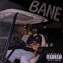 Bane (Explicit)
