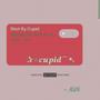 Shot By Cupid (Explicit)