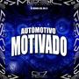 Automotivo Motivado (Explicit)