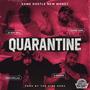 Quarantine (feat. Young Dink, Denn Dollaz & 30 Boy Will) [Explicit]