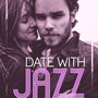 Date with Jazz – Romantic Evening, First Kiss, Sensual Massage, Shades of Lovers