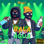 Bala e Água (Explicit)