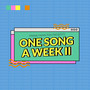 One Song a Week II (Explicit)