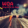 WOA (feat. 2L Dee) [Explicit]