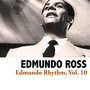 Edmundo Rhythm, Vol. 10