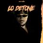 LO DETONE (Explicit)