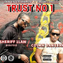 TRUST NO 1 (Explicit)