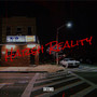 Harsh Reality (Explicit)