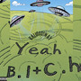 Yeah B.I.T.C.H. (Explicit)