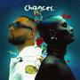 Chances (Explicit)