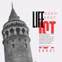 Life ISTANBUL (Explicit)