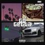 Go Getta (Explicit)