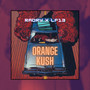 Orange Kush (Explicit)