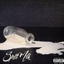 Spilt Milk. (Explicit)