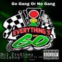 Go Gang Or No Gang (Explicit)