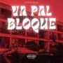 Va Pal Bloque (Explicit)