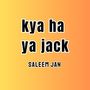 kya ha ya jack