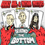 Beyond The Bottom (Explicit)