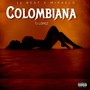 Colombiana (Explicit)