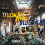 Yellow Tape and Blue Faces (Explicit)