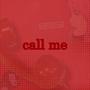 call me