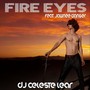 Fire Eyes (feat. Jawnee Danger)