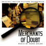 Merchants of Doubt (Original Motion Picture Soundtrack)