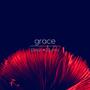 Grace (feat. Burak Besir & Michael James Burns)