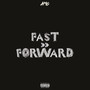 Fast Forward (feat. AceGotHits) [Explicit]