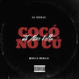 Cocó Já Não Volta No Cú (Explicit)