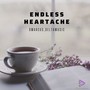 Endless Heartache