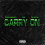 Carry On (feat. APC JetLee) [Explicit]