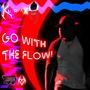 Go With The Flow! (feat. Hoodicide & Pawl4k) [Explicit]