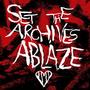 Set the Archives Ablaze