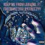 Keep Me From Leaving (feat. Efreezyy & Freebanzz.kai) [Explicit]