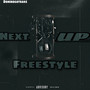 Next Up Freestyle (Explicit)