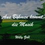 Aus Böhmen kommt die Musik