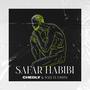 Safar Habibi (feat. Wael El Fashny) [Explicit]