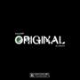 Original (feat. 2lamalade) [Explicit]