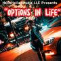 Options In Life (Explicit)