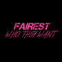 Who They Want (Explicit)