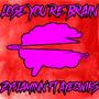 Lose Your Brain (feat. ayeqwikz) [Explicit]