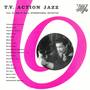 T.V. Action Jazz from the A.B.C.-T.V. Series International Detective