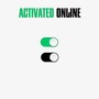 Activated Online