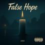 False Hope (Explicit)
