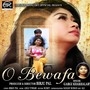 O Bewafa