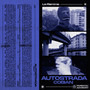 Autostrada (Explicit)