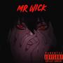 Mr Wick (Explicit)