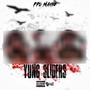 YUNG SLIDERS (Explicit)